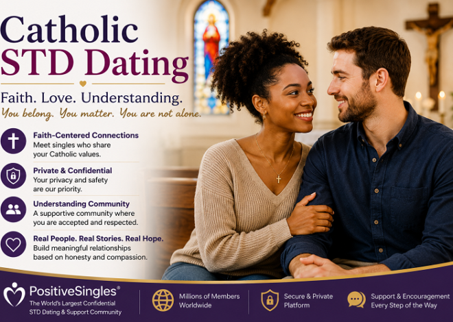 Hope, Faith, and Love: STD Dating for Catholic Singles